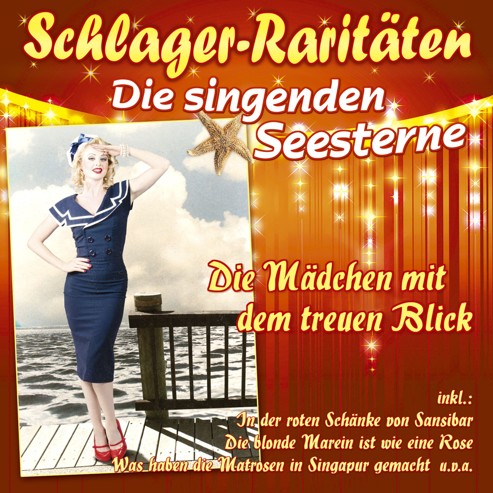 4260320876471 - Die Mädchen mit dem treuen Blick - Die Singenden Seesterne (CD)