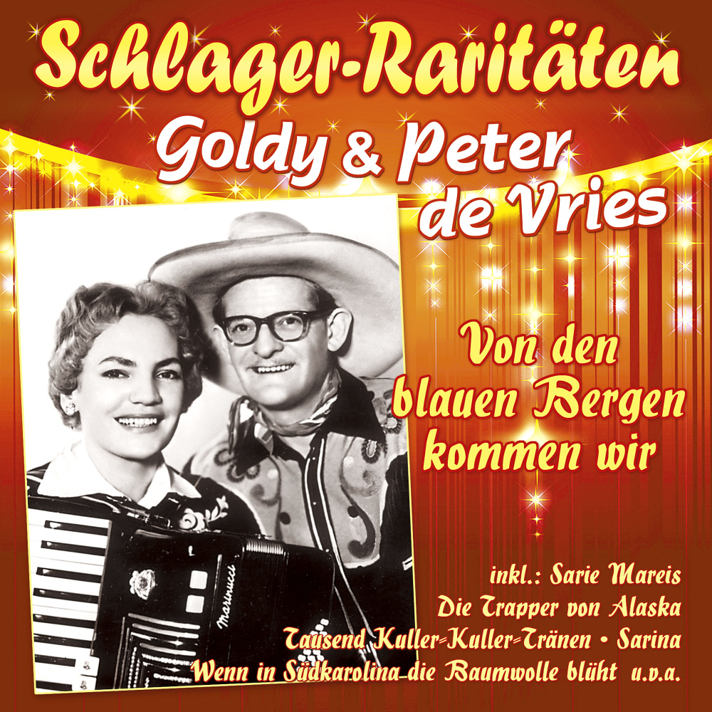 4260320876464 - Von den blauen Bergen kommen wir - Goldy Und Peter De Vries (CD)