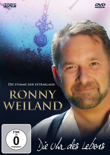 9002986634546 - Ronny Weiland - Die Uhr des Lebens DVD - Ronny Weiland (DVD)