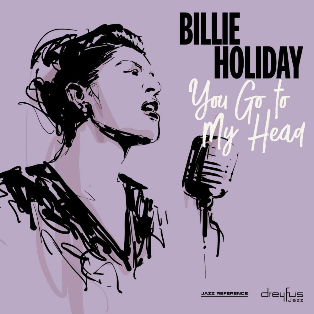 4050538422290 - You Go To My Head (2018 Version) - Billie Holiday (CD)