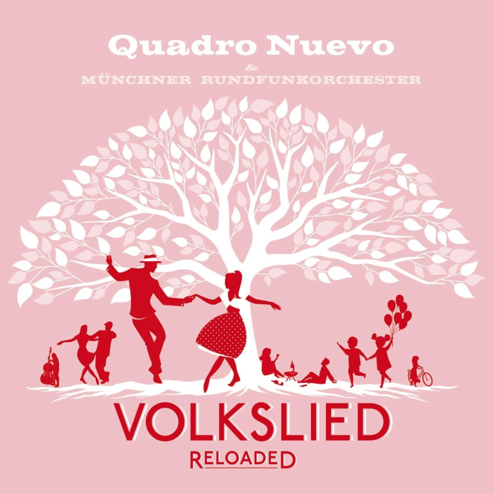 0190759286326 - Volkslied Reloaded - Quadro Nuevo Münchner Rundfunkorchester E Fuchs (CD)