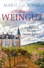 das_weingut_aufbruch_in_ein_neues_leben