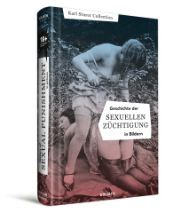 die-geschichte-der-sexuellen-zuechtigung-in-bildern