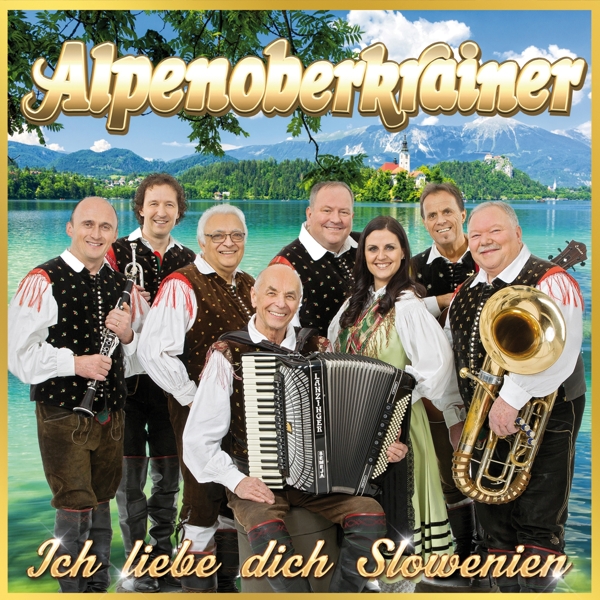 9002986902256 - Ich Liebe Dich Slowenien - Alpenoberkrainer (CD)