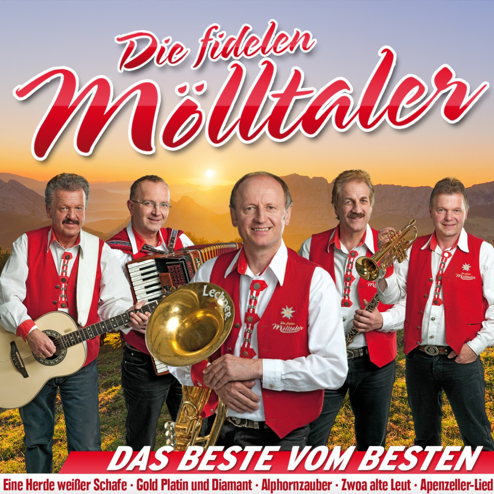 9002986712527 - Das Beste Vom Besten-Unsere Gr - Die fidelen Mölltaler (CD)