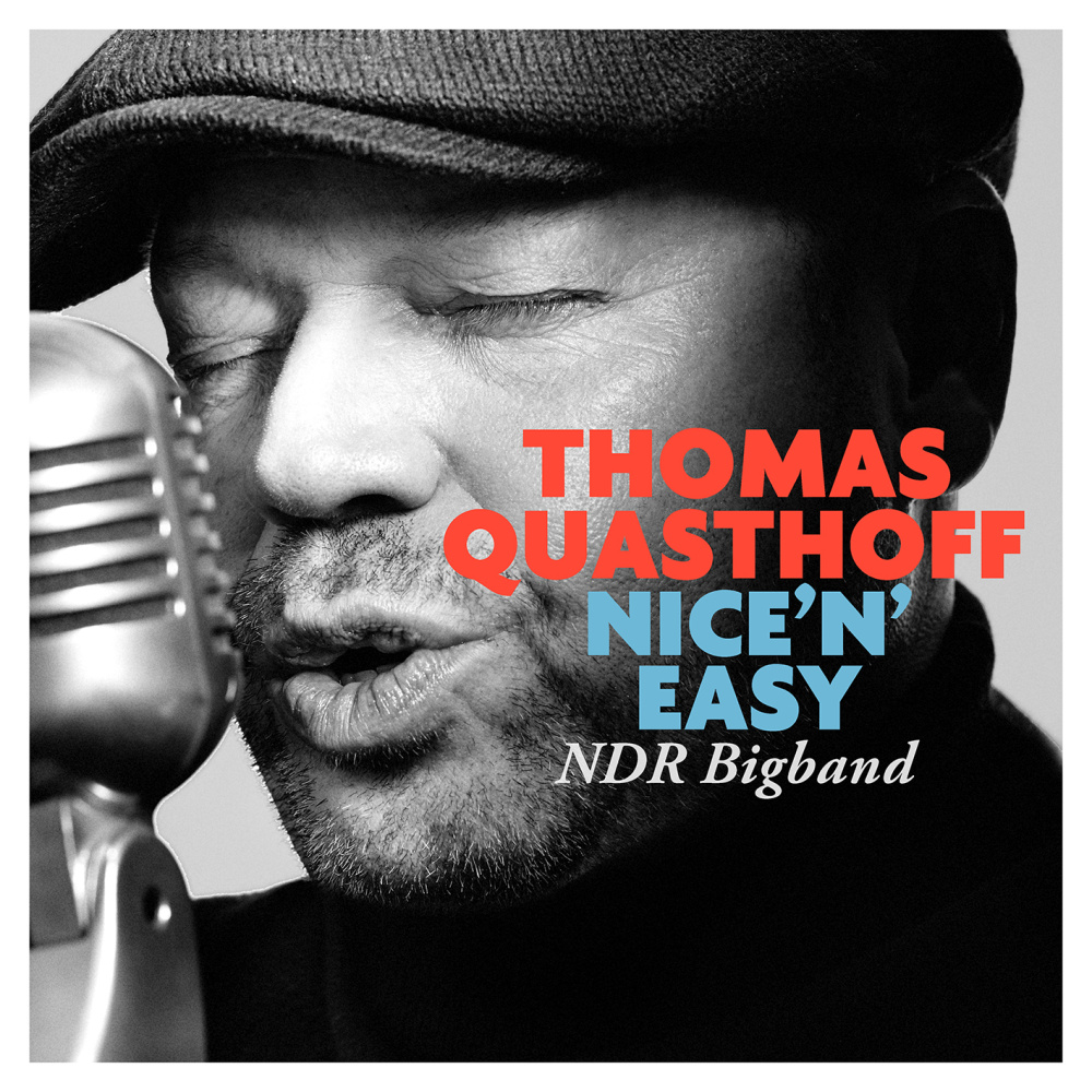 0190758251523 - Thomas Quasthoff NDR Bigband Till Brönner Wolfgang Haffner Dieter Ilg Frank Chastenier - GEBRAUCHT Nice 
 Easy - Preis vom 06092023 050333 h