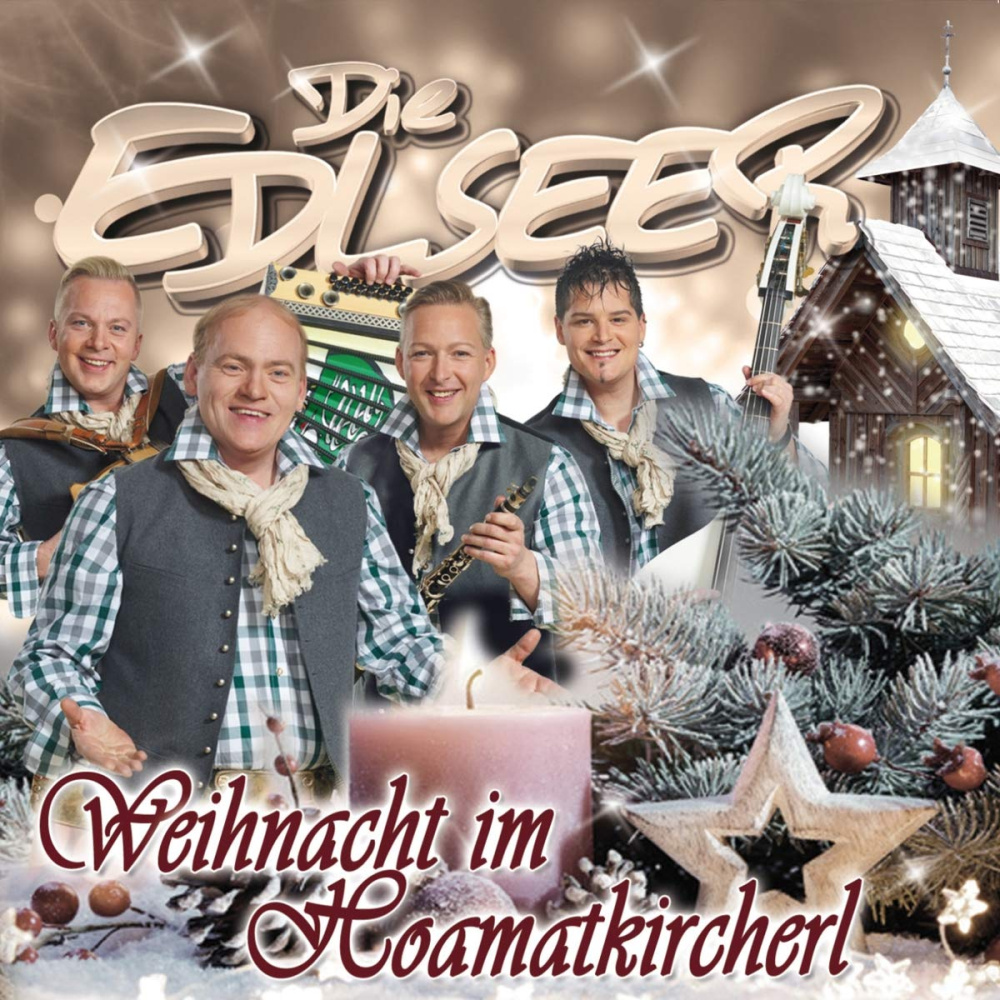 9002986902034 - Die Edlseer - Weihnacht im Hoamatkircherl - Die Edlseer (CD)