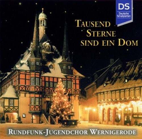 4015048108027 - Tausend Sterne Sind Ein Dom - Rundfunk-Jugendchor Wernigerode (CD)