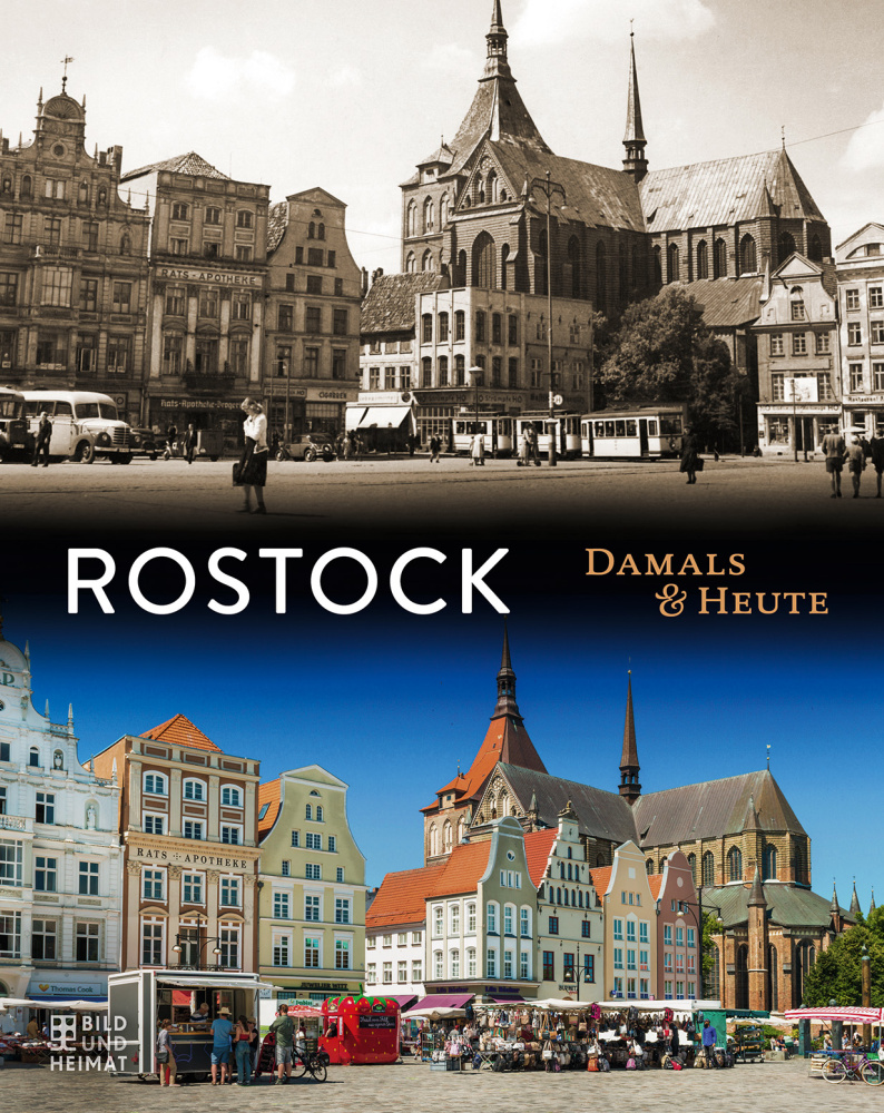 Rostock - Damals & heute