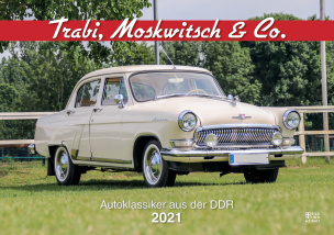 Trabi, Moskwitsch & Co. 2021