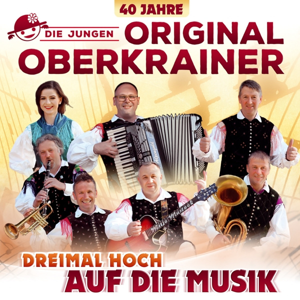 9003549534624 - Dreimal Hoch Auf Die Musik-40 Jahre - Die jungen Original Oberkrainer (CD)