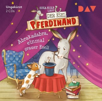 Der Esel Pferdid - Teil 6: Abrakadabra, einmal grauer Esel!, 2 Audio-CD