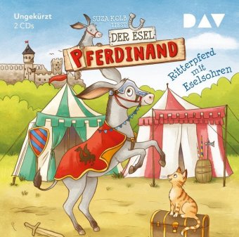 Der Esel Pferdid - Teil 4: Ritterpferd mit Eselsohren, 2 Audio-CD