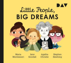 little_people_big_dreams_teil_1_maria_montessori_jane_goodall_agatha_christie_stephen_hawking_1_audiocd