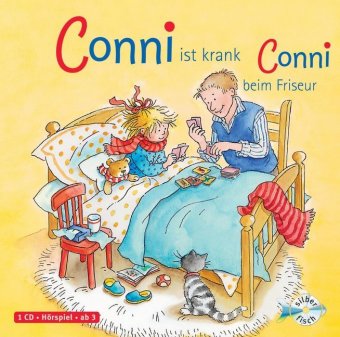 Meine Freundin Conni, Conni ist krank / beim Frisör, 1 Audio-CD