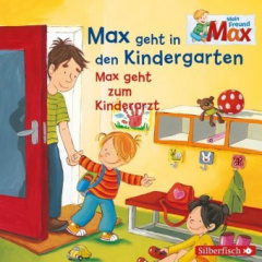 mein_freund_max_max_geht_in_den_kindergarten_max_geht_zum_kinderarzt_1_audiocd