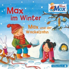 mein_freund_max_max_im_winter_max_und_der_wackelzahn_1_audiocd