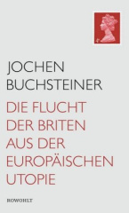 die-flucht-der-briten-aus-der-europaeischen-utopie