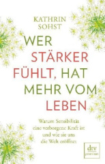 wer_staerker_fuehlt_hat_mehr_vom_leben