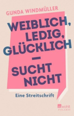 weiblich_ledig_gluecklich_sucht_nicht