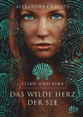 elian_und_lira_das_wilde_herz_der_see