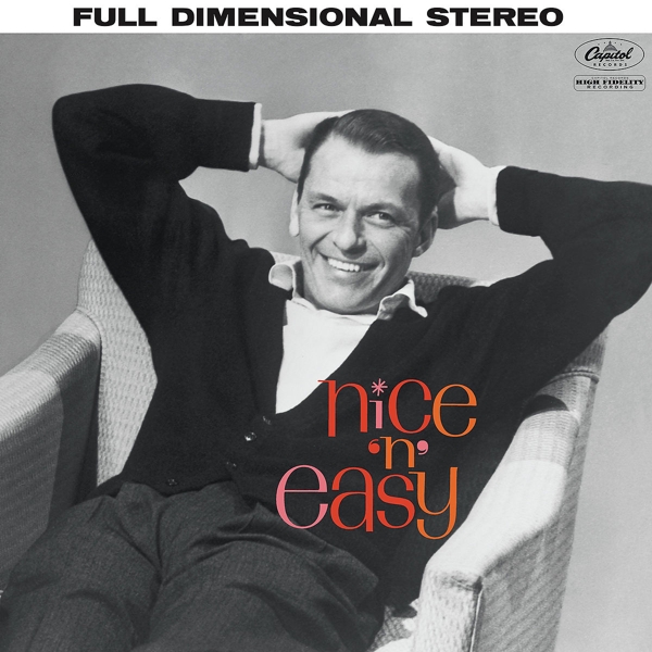 0602508726026 - Frank Sinatra - GEBRAUCHT Nice N Easy (60th Anniversary Edition) - Preis vom 06062023 050843 h