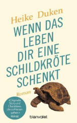 wenn_das_leben_dir_eine_schildkroete_schenkt