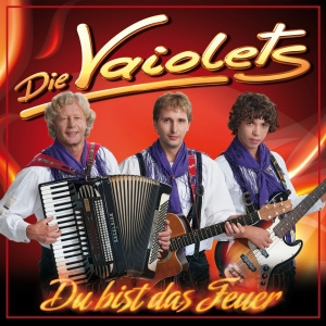 9002986707301 - Du Bist Das Feuer - Die Vaiolets (CD)