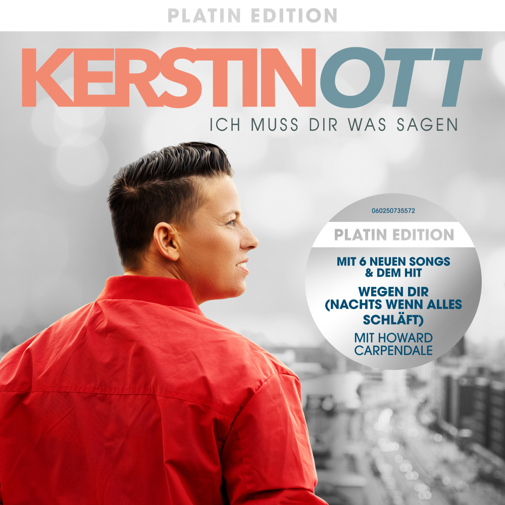 0602507355722 - Ich muss dir was sagen (Platin Edition) - Kerstin Ott (CD)