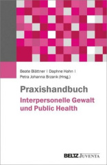 praxishandbuch_interpersonelle_gewalt_und_public_health