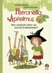 petronella_apfelmus_wer_schleicht_denn_da_durchs_erdbeerbeet