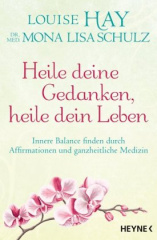 heile_deine_gedanken_heile_dein_leben