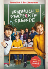 unheimlich_perfekte_freunde