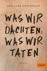 was_wir_dachten_was_wir_taten