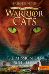 warrior_cats_vision_von_schatten_die_mission_des_schuelers
