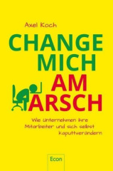 change_mich_am_arsch