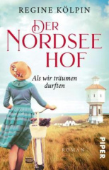der_nordseehof_als_wir_traeumen_durften