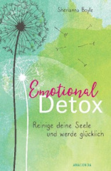 emotional_detox_entgifte_deine_seele_und_werde_gluecklich
