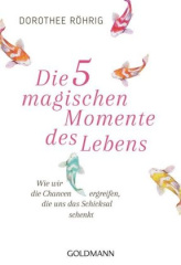 die-5-magischen-momente-des-lebens