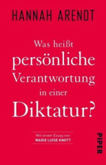 was_heisst_persoenliche_verantwortung_in_einer_diktatur