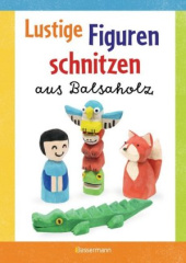 lustige_figuren_schnitzen_aus_balsaholz