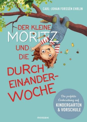 Der kleine Moritz und die Durcheider-Woche
