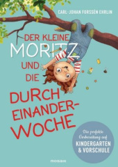 der_kleine_moritz_und_die_durcheiderwoche