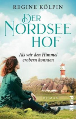 der_nordseehof_als_wir_den_himmel_erobern_konnten