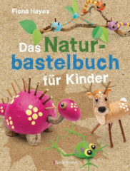 das_naturbastelbuch_fuer_kinder