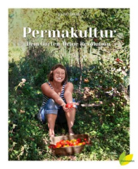 permakultur_dein_garten_deine_revolution