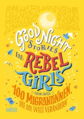 good_night_stories_for_rebel_girls_100_migrantinnen_die_die_welt_veraendern_bd3