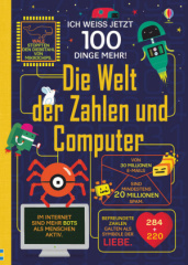 ich_weiss_jetzt_100_dinge_mehr_die_welt_der_zahlen_und_computer