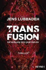 transfusion_sie_wollen_dich_nur_heilen
