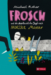 frosch_und_die_abenteuerliche_jagd_nach_matzke_messer